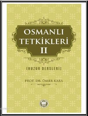 Osmanlı Tetkikleri - 2