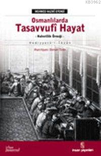 Osmanlılarda Tasavvufi Hayat; Hediyyetü'l- İhvan