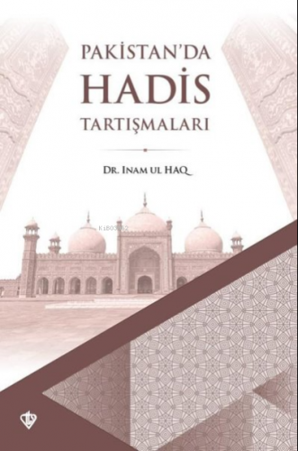 Pakistan'da Hadis Tartışmaları