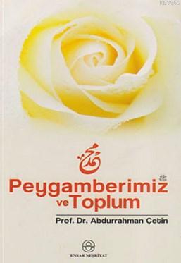 Peygamberimiz ve Toplum