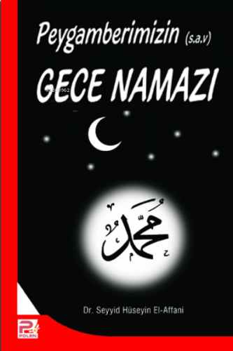 Peygamberimizin Gece Namazı