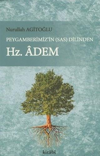 Peygamberimiz'in (s.a.v) Dilinden Hz. Adem