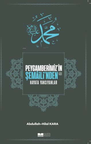 Peygamberimiz'in Şemaili'nden Hayata Yansıyanlar