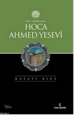 Pir-i Türkistan Hoca Ahmed Yesevi