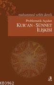 Problematik Açıdan Kur'an Sünnet İlişkisi