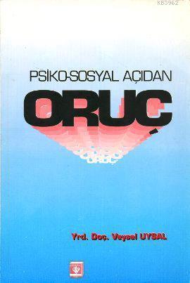 Psiko-Sosyal Açıdan Oruç