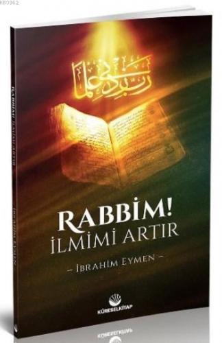 Rabbim İlmimi Artır