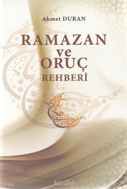 Ramazan ve Oruç Rehberi