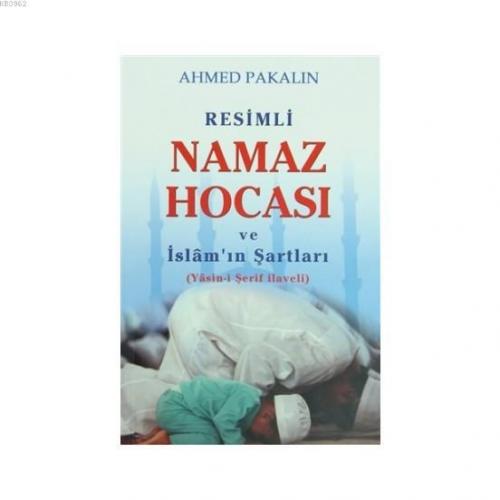 Resimli Namaz Hocası ve İslam'ın Şartları (Yasin-i Şerif Haveli)