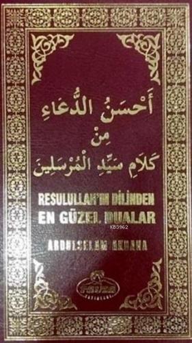 Resulullah'ın Dilinden En Güzel Dualar