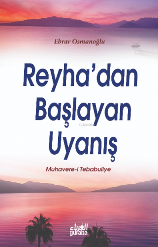 Reyhadan Başlayan Uyanış