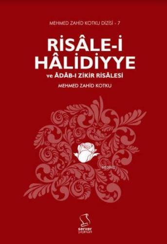 Risâle-i Hâlidiyye ve Âdâb-ı Zikir Risalesi