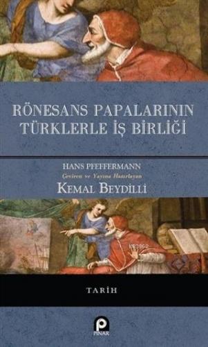 Rönesans Papalarının Türklerle İş Birliği