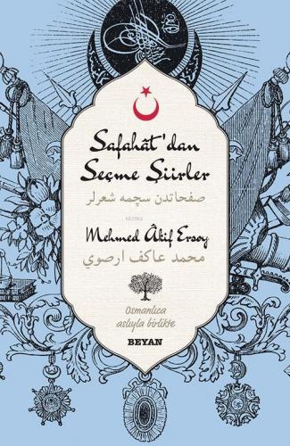 Safahat'dan Seçme Şiirler; (Osmanlıca-Türkçe)