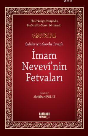 Şafiiler İçin Sorulu Cevaplı İmam Nevevi'nin Fetvaları