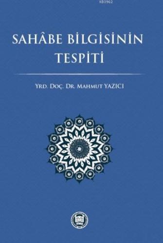 Sahâbe Bilgisinin Tespiti