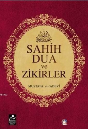 Sahih Dua ve Zikirler (Cep Boy)