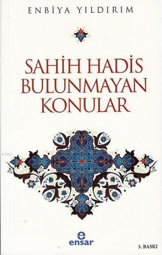 Sahih Hadis Bulunmayan Konular