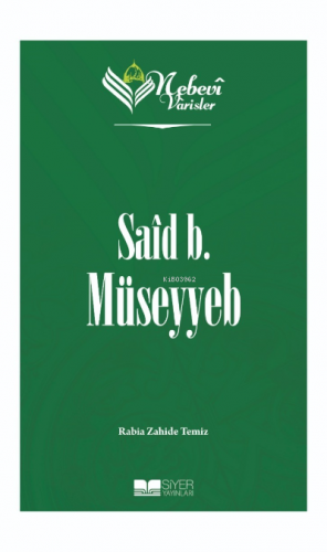 Said B Müseyyeb;Nebevi Varisler 07