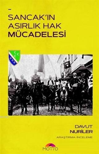 Sancak'ın Asırlık Hak Mücadelesi