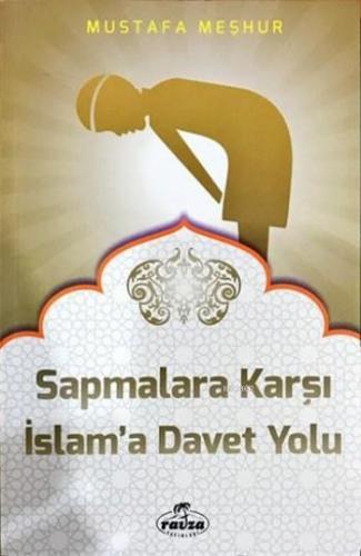 Sapmalara Karşı Davet Yolu