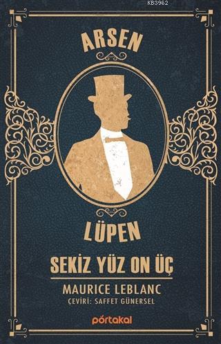 Sekiz Yüz On Üç - Arsen Lüpen