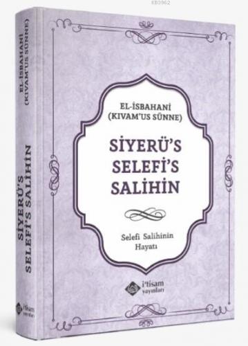 Selefi Salihinin Hayatı