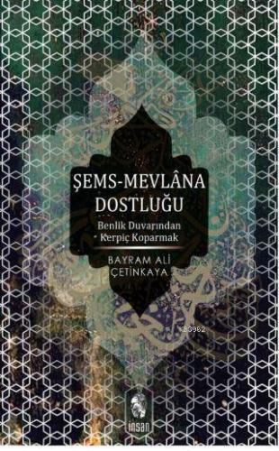 Şems-mevlânâ Dostluğu