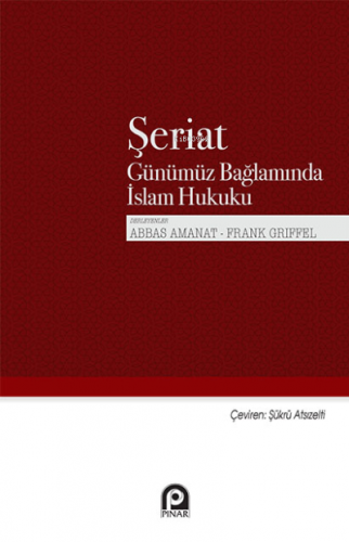 Şeriat;Günümüz Bağlamında İslam Hukuku