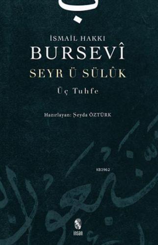 Seyr u Sülûk; Üç Tuhfe