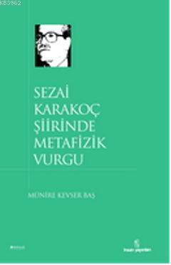 Sezai Karakoç Şiirinde Metafizik Vurgu