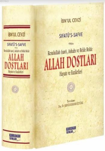 Sıfatû's-Safve - Allah Dostları (2. Hamur); Resulullah (sav), Ashabı v