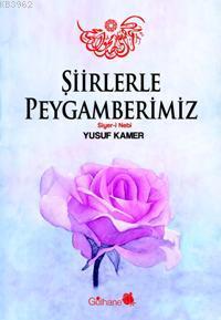 Şiirlerle Peygamberimiz