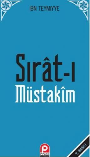 Sırat-ı Müstakîm; Dosdoğru Yol