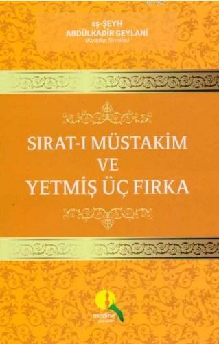 Sırat- ı Müstakim ve Yetmiş Üç Fırka