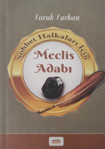 Sohbet Halkaları İçin Meclis Âdabı ;Cep Boy