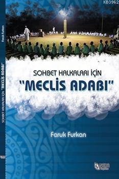 Sohbet Halkaları İçin Meclis Adabı