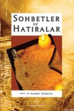 Sohbetler ve Hatıralar