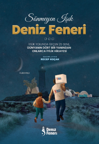 Sönmeyen Işık Deniz Feneri