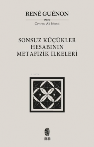 Sonsuz Küçükler Hesabının Metafizik İlkeleri