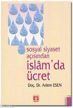 Sosyal Siyaset Açısından İslam'da Ücret