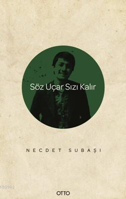 Söz Uçar Yazı Kalır