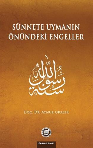 Sünnete Uymanın Önündeki Engeller