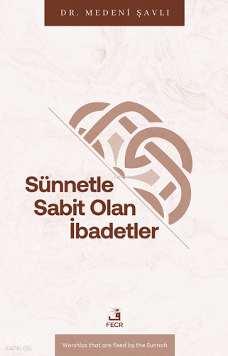 Sünnetle Sabit Olan İbadetler