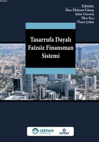 Tasarrufa Dayalı Faizsiz Finansman Sistemi