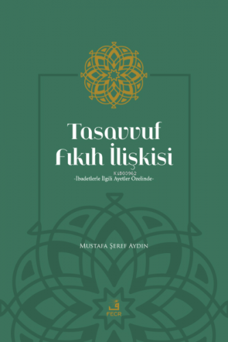 Tasavvuf Fıkıh İlişkisi