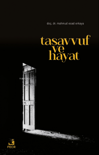 Tasavvuf ve Hayat