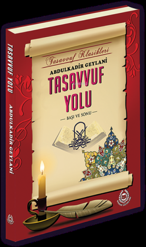 Tasavvuf Yolu;Başı ve Sonu