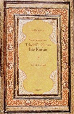 Tebyinü'l Kur'an İşte Kur'an 7; Nüzul Sırasına Göre (67.-74.Sureler)