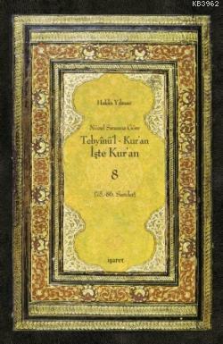 Tebyinü'l Kur'an İşte Kur'an 8; Nüzul Sırasına Göre (75.-86.Sureler)